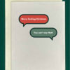 Close-up of a white greeting card on top of a cream-colored envelope, all on a forest green background. The card has two text boxes, one in red reads "Merry Fucking Christmas." The reply in green reads "You can't say that!"
