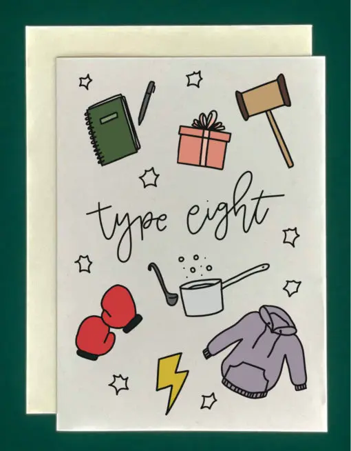 “Type eight” written with drawings of notebook, gavel, present, boxing gloves, sweatshirt, and lightening bolt