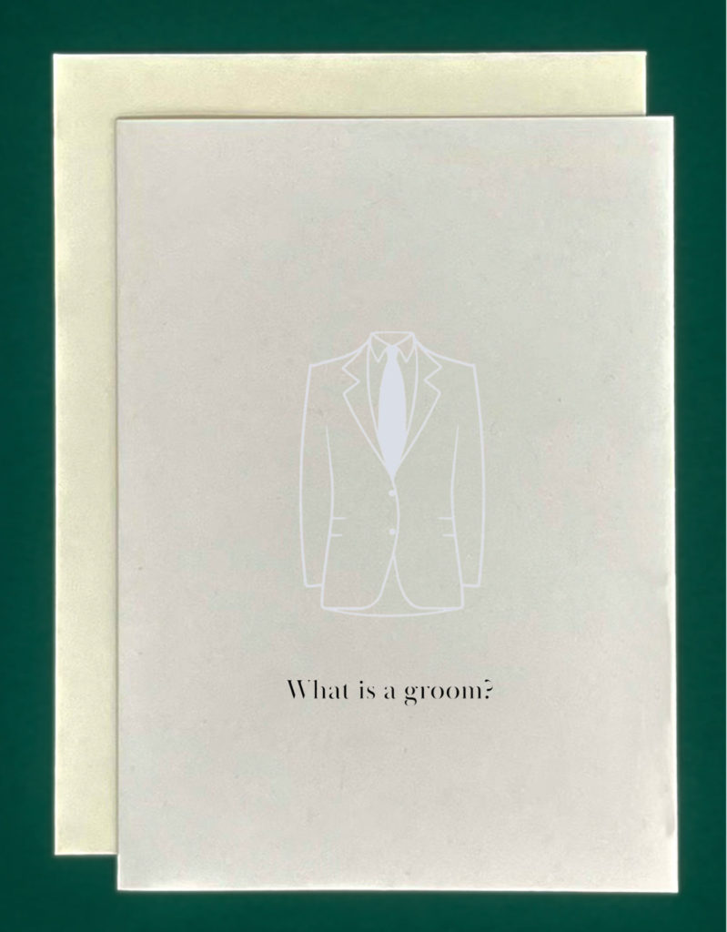What Is a Groom? Greeting Card